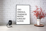 Do Small Things With Great Love-Arterby's-mappa personalizzata