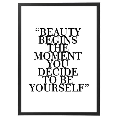 Beauty begins the moment you decide to be yourself-Arterby's-