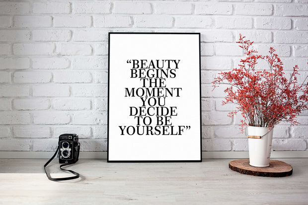 Beauty begins the moment you decide to be yourself-Arterby&