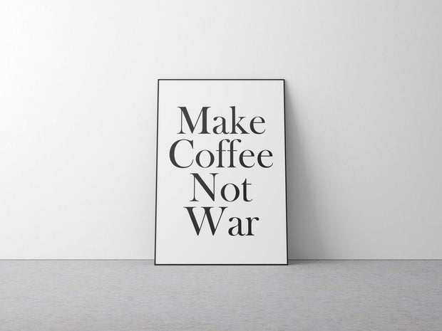Make Coffee Not War-Arterby&
